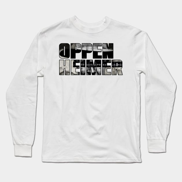 Oppenheimer Long Sleeve T-Shirt by WPAP46